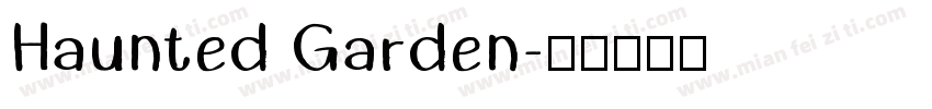Haunted Garden字体转换